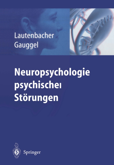 Neuropsychologie psychischer Störungen