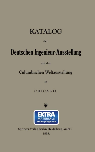 Katalog der Deutschen Ingenieur-Ausstellung auf der Columbischen Weltausstellung in Chicago