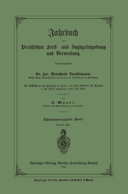 Jahrbuch der Preußischen Frost- und Jagdgesetzgebung und Verwaltung