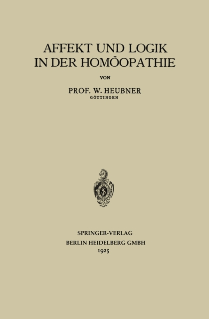 Affekt und Logik in der Homöopathie