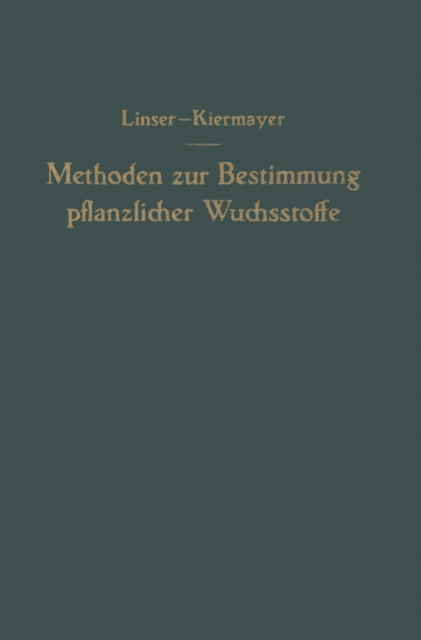 Methoden zur Bestimmung pflanzlicher Wuchsstoffe