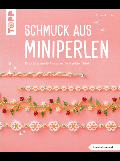 Schmuck aus Miniperlen (kreativ.kompakt)