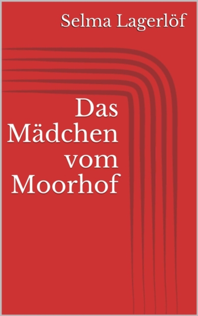 Das Madchen vom Moorhof