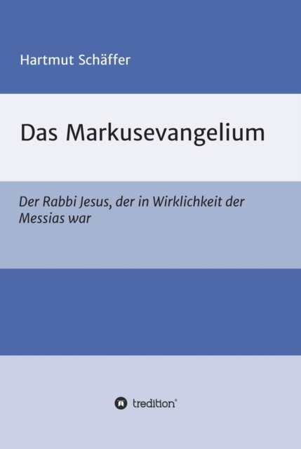 Das Markusevangelium