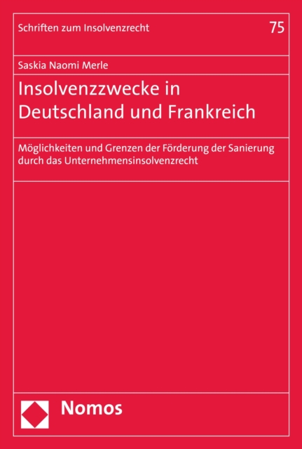 Insolvenzzwecke in Deutschland und Frankreich
