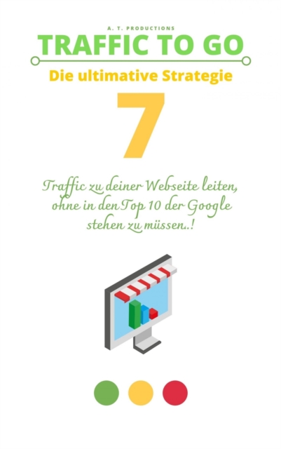 TRAFFIC TO GO | Die ultimative Strategie 7