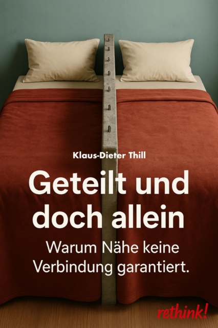 Geteilt und doch allein