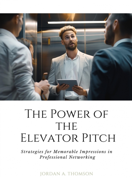 Power of the Elevator Pitch
