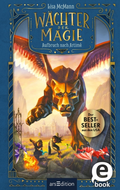 Wächter der Magie – Aufbruch nach Artimé (Wächter der Magie 1)