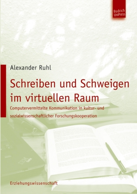 Schreiben und Schweigen im virtuellen Raum