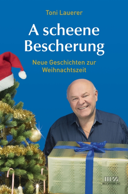 A scheene Bescherung