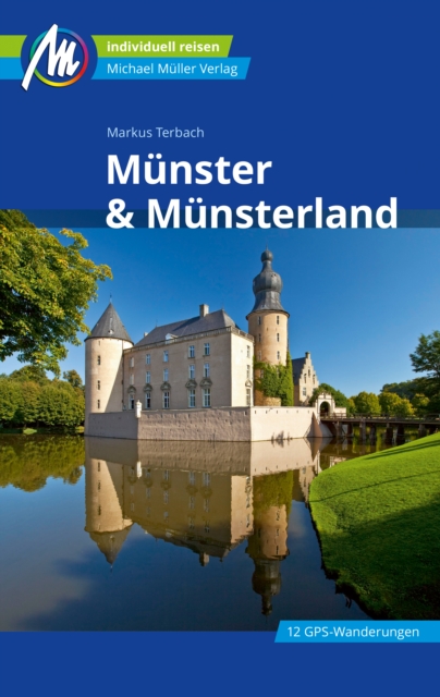 Münster & Münsterland Reiseführer Michael Müller Verlag