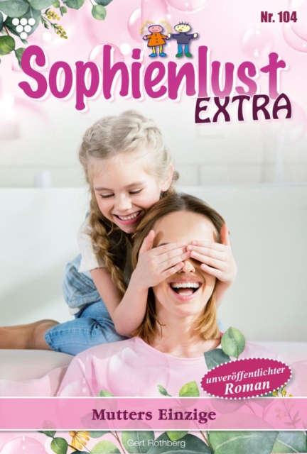 Mutters Einzige