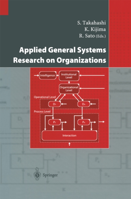 Applied General Systems Research on Organizations