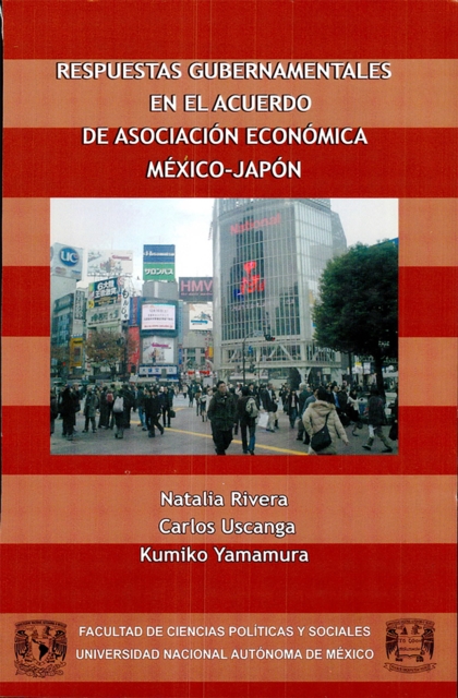 Respuestas gubernamentales en el Acuerdo de Asociación Económica México-Japón