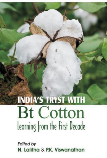 India's tryst with Bt Cotton Learning from the First Decade