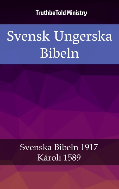 Svensk Ungerska Bibeln