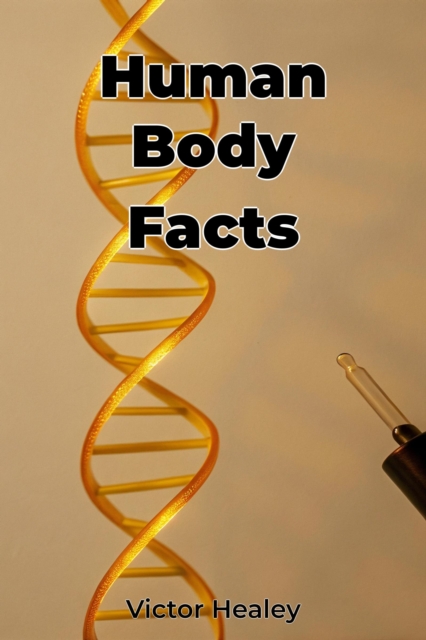 Human Body Facts