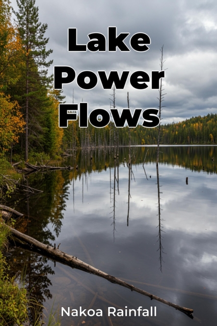 Lake Power Flows
