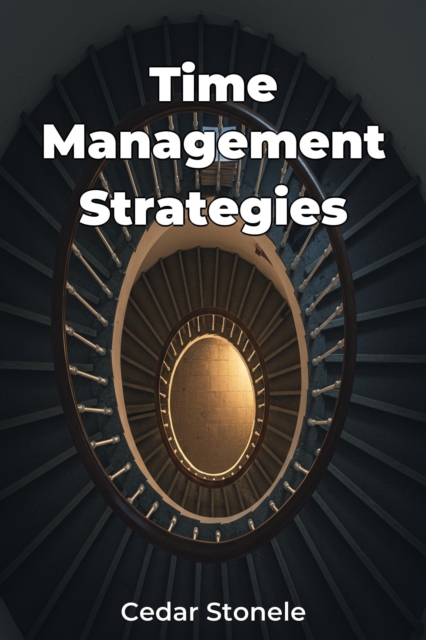 Time Management Strategies