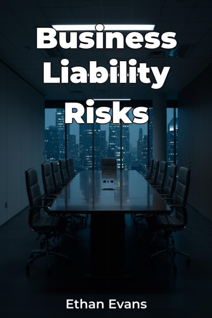 Business Liability Risks