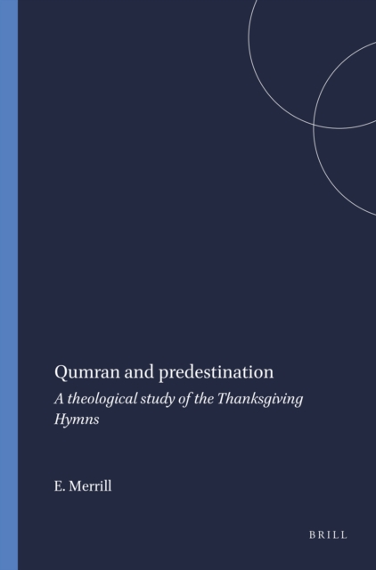 Qumran and predestination