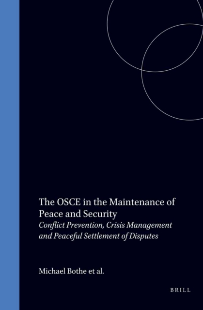 OSCE in the Maintenance of Peace and Security