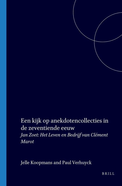 Een kijk op anekdotencollecties in de zeventiende eeuw