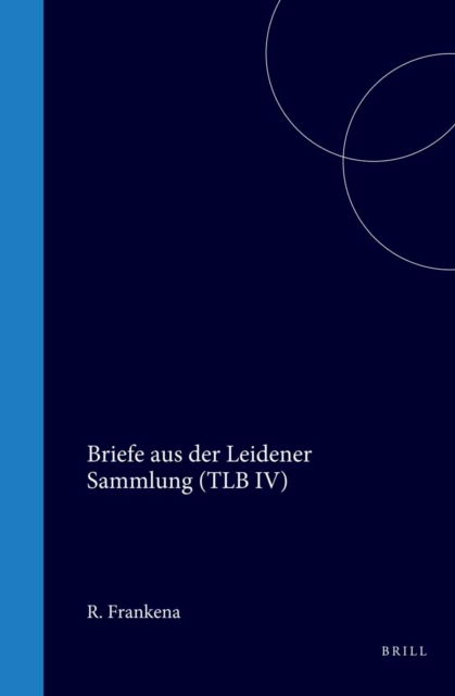 Briefe aus der Leidener Sammlung (TLB IV)