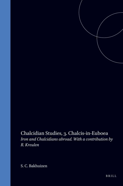 Chalcis-in-euboea, Iron and Chalcidians Abroad