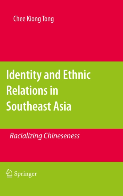 Identity and Ethnic Relations in Southeast Asia