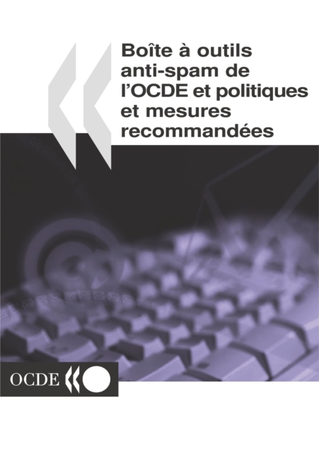 Boite a outils anti-spam de l'OCDE Politiques et mesures recommandees