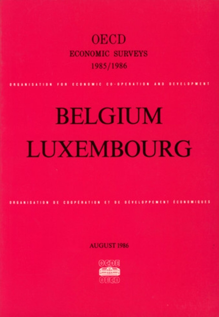OECD Economic Surveys: Belgium 1986