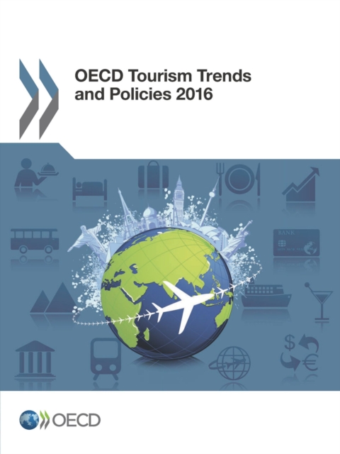 OECD Tourism Trends and Policies 2016