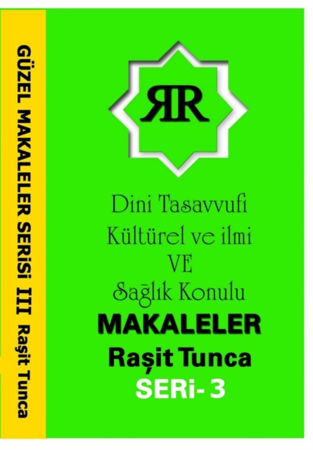 GÜZEL MAKALELER SERiSi-3