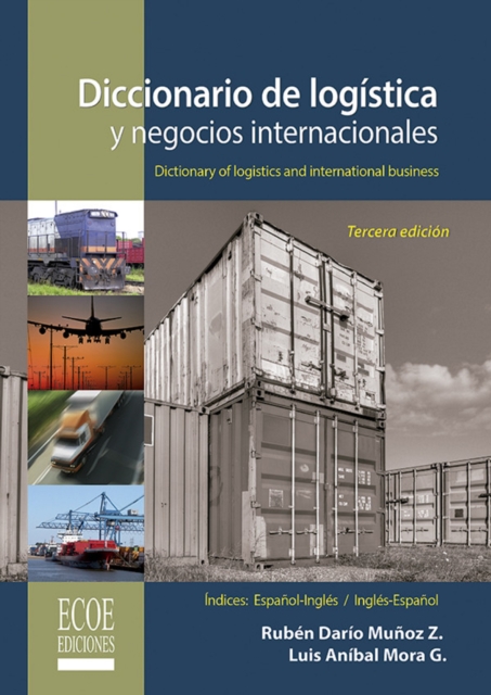 Diccionario de logistica y negocios internacionales