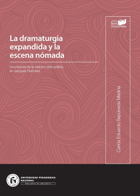 La dramaturgia expandida y la escena nomada