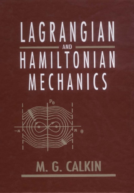 Lagrangian And Hamiltonian Mechanics