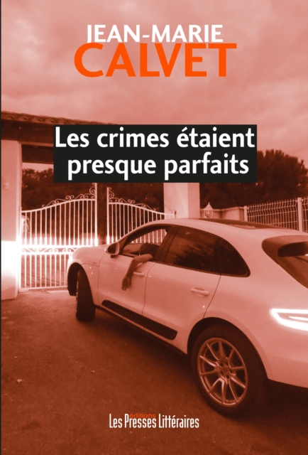 Les crimes étaient presque parfaits