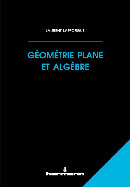 Géométrie plane et algèbre