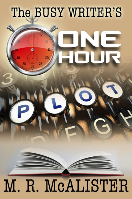 Busy Writer's One-Hour Plot