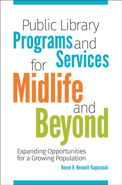 Public Library Programs and Services for Midlife and Beyond