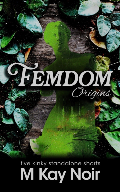 Femdom Origins