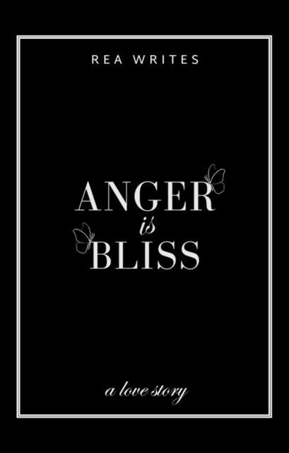 Anger is Bliss