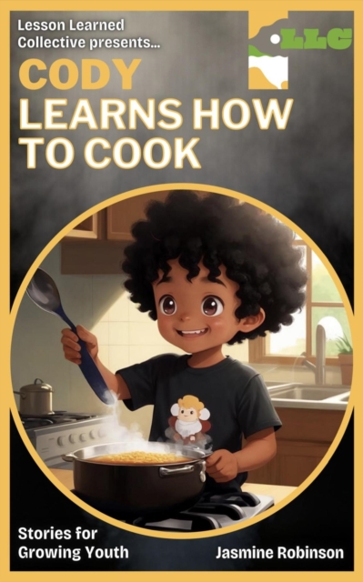 Cody's First Dish - Learning How to Cook