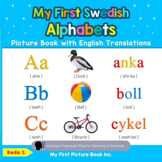 My First Swedish Alphabets Picture Book with English Translations