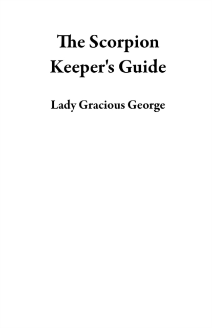 Scorpion Keeper's Guide