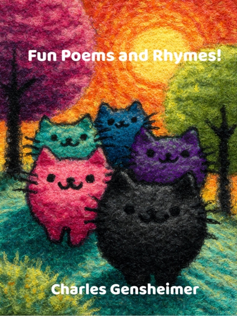 Fun Poems and Rhymes!                                              Fun Poems and Rhymes! (Bet you can't say one fast for two times!)