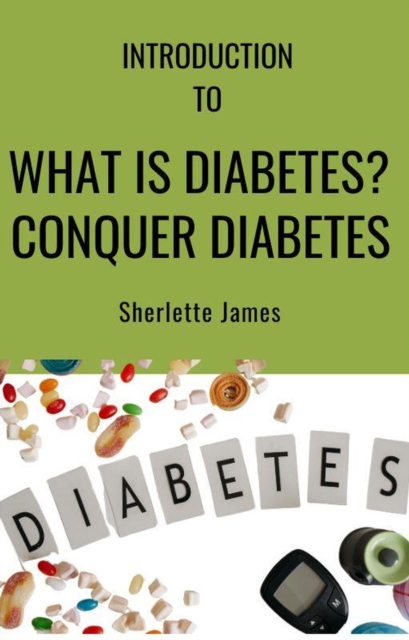 What is diabetes: how to conquer diabetes guild
