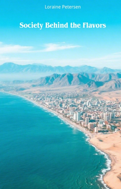 Society Behind the Flavors